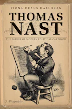 Cover of 'Thomas Nast' by Fiona Deans Halloran 