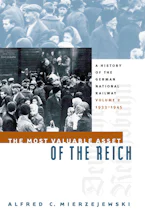 Cover of 'The Most Valuable Asset of the Reich' by Alfred C. Mierzejewski 