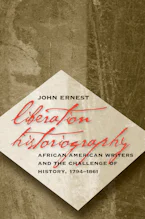 Cover of 'Liberation Historiography' by John Ernest 