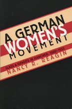 Cover of 'A German Womens Movement' by Nancy R. Reagin 