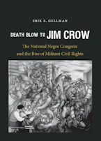 Cover of 'Death Blow to Jim Crow' by Erik S. Gellman 