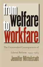 Cover of 'From Welfare to Workfare' by Jennifer Mittelstadt 
