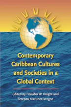 Cover of 'Contemporary Caribbean Cultures and Societies in a Global Context' by Franklin W. Knight and Teresita Martínez-Vergne 
