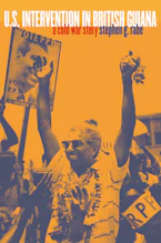 Cover of 'U.S. Intervention in British Guiana' by Stephen G. Rabe 