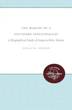 Cover of 'The Making of a Southern Industrialist' 