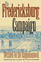 Cover of 'The Fredericksburg Campaign' by Gary W. Gallagher 