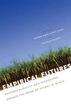 Cover of 'Empirical Futures' by George Baca, Aisha Khan and Stephan Palmié 