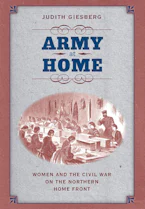 Cover of 'Army at Home' by Judith Giesberg 