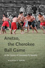 Cover of 'Anetso, the Cherokee Ball Game' by Michael J. Zogry 