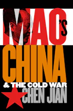 Cover of 'Maos China and the Cold War' by Jian Chen 