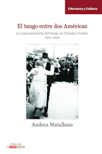 Cover of 'El Tango entre dos Américas' by Andrea Matallana 