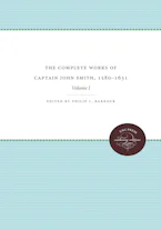 Cover of 'The Complete Works of Captain John Smith, 1580-1631, Volume I' by Philip L. Barbour 