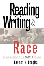 Cover of 'Reading, Writing, and Race' by Davison M. Douglas 