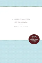 Cover of 'A Southern Lawyer' by Aubrey Lee Brooks 