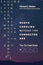 Cover of 'North Carolina beyond the Connected Age' by Michael L. Walden 