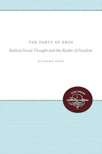 Cover of 'The Party of Eros' by Richard King 