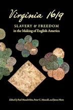 Cover of 'Virginia 1619' by Paul Musselwhite, Peter C. Mancall and James Horn 
