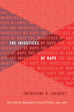 Cover of 'The Injustices of Rape' by Catherine O. Jacquet 