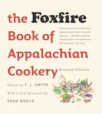 Cover of 'The Foxfire Book of Appalachian Cookery' by T. J. Smith 