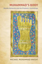 Cover of 'Muhammads Body' by Michael Muhammad Knight 