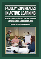 Cover of 'Faculty Experiences in Active Learning' by J.A. Keith-Le and M.P. Morgan 