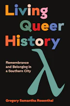 Cover of 'Living Queer History' by G. Samantha Rosenthal 