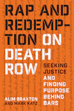 Cover of 'Rap and Redemption on Death Row' by Alim Braxton and Mark Katz 