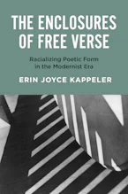 Cover of 'The Enclosures of Free Verse' by Erin Joyce Kappeler 