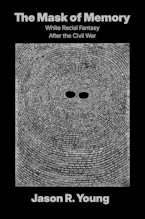 Cover of 'The Mask of Memory' by Jason R. Young 