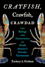 Cover of 'Crayfish, Crawfish, Crawdad' by Zackary A. Graham 