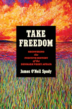 Cover of 'Take Freedom' by James O