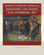 Cover of 'Russian Literary Journals, Dostoevsky, and Tolstoy in St. Petersburg, 1877' by Linda M. Mayhew 