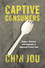 Cover of 'Captive Consumers' by Chin Jou 