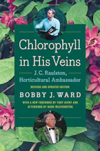 Cover of 'Chlorophyll in His Veins' by Bobby J. Ward 