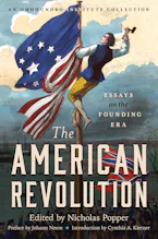 Cover of 'The American Revolution' by Nicholas Popper 