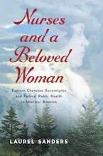 Cover of 'Nurses and a Beloved Woman' by Laurel Sanders 