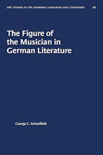 Cover of 'The Figure of the Musician in German Literature' by George C. Schoolfield 