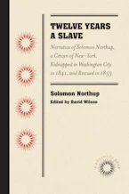 Cover of 'Twelve Years a Slave' by Solomon Northup and David Wilson 