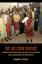 Cover of 'The Jim Crow Routine' by Stephen A. Berrey 