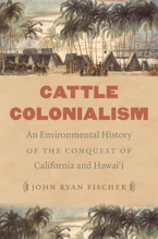 Cover of 'Cattle Colonialism' by John Ryan Fischer 