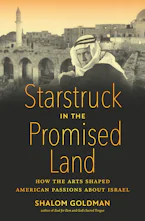 Cover of 'Starstruck in the Promised Land' by Shalom Goldman 