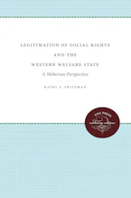 Cover of 'Legitimation of Social Rights and the Western Welfare State' by Kathi V. Friedman 