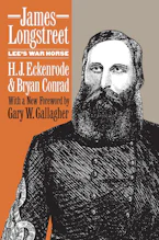 Cover of 'James Longstreet' by H. J. Eckenrode and Bryan Conrad 