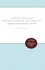 Cover of 'Capitalists and Revolution in Nicaragua' by Rose J. Spalding 