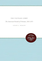 Cover of 'The Vietnam Lobby' by Joseph G. Morgan 