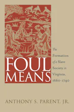 Cover of 'Foul Means' by Anthony S. Parent Jr. 