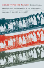 Cover of 'Conceiving the Future' by Laura L. Lovett 