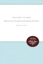 Cover of 'The Party of Eros' by Richard King 