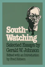Cover of 'South-Watching' by Gerald W. Johnson and Fred C. Hobson Jr. 