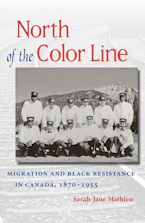 Cover of 'North of the Color Line' by Sarah-Jane Mathieu 